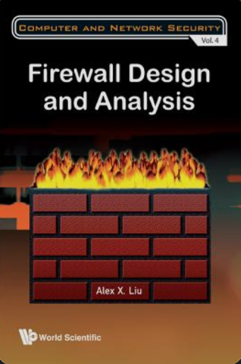 Libro Firewall Design and Analysis - World Scientific - Computer and Network Security Vol. 4