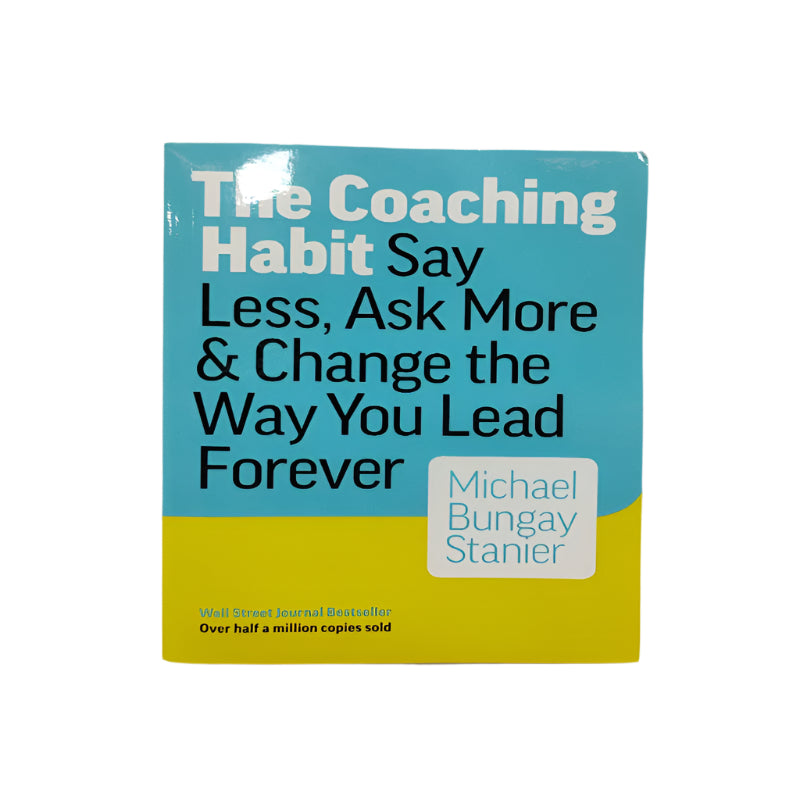 Libro Michael Bungay Stanier The Coaching Habit