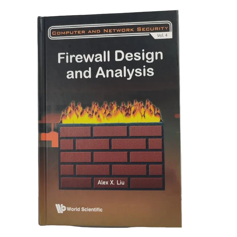 Libro Firewall Design and Analysis - World Scientific - Computer and Network Security Vol. 4
