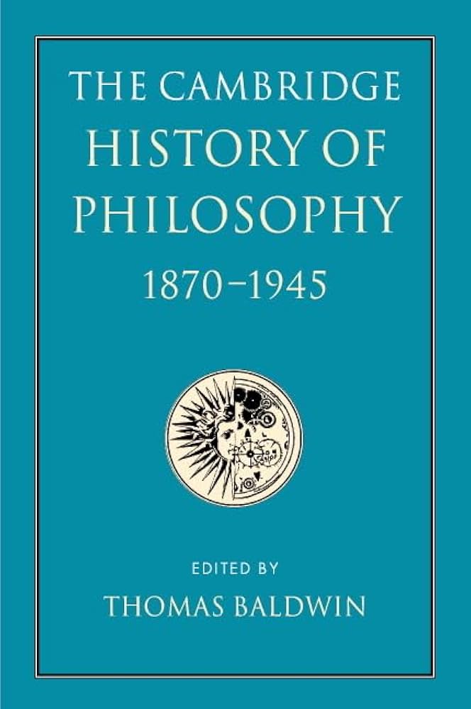 Libro Thomas Baldwin The Cambridge History Of Philosophy 1870 - 1945