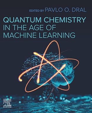 Libro Pavlo O. Dral Quantum Chemistry In The Age Of Machine Learning