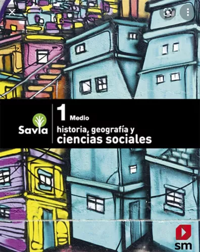 Libro 1 Medio Savia Historia Geografia Y Ciencias Sociales