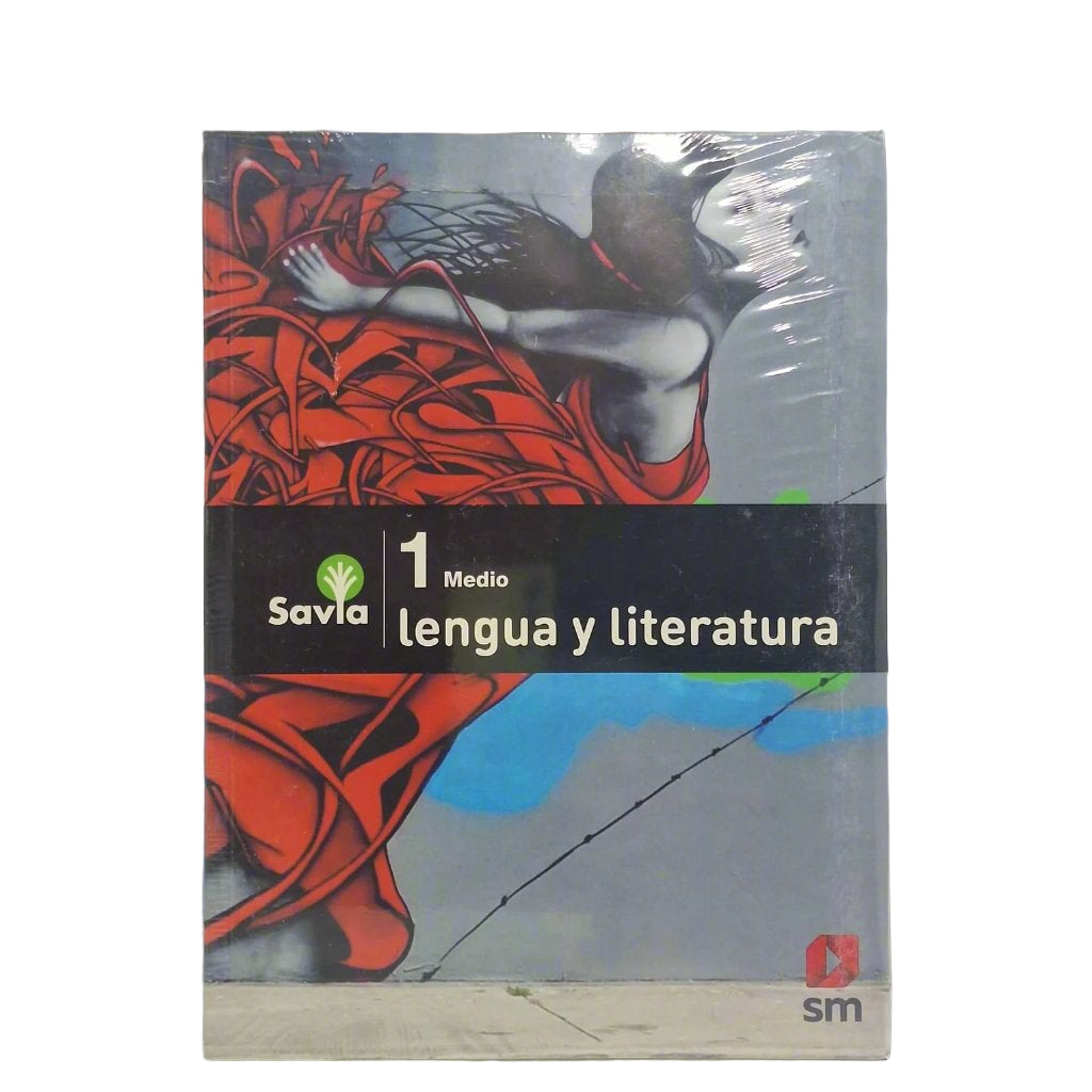 Libro 1 Medio Savia Lenguaje Y Literatura