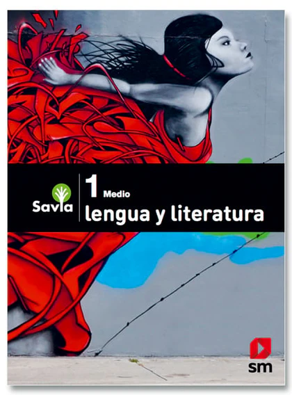 Libro 1 Medio Savia Lenguaje Y Literatura