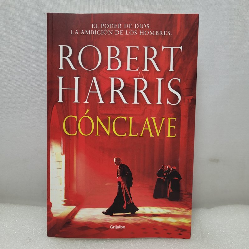 El Poder De Dios La Ambicion De Los Hombres Grijalbo Conclave