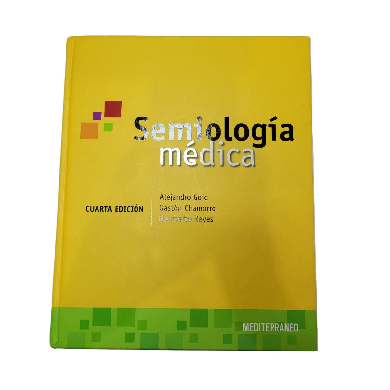 Libro Semiologia Medica Mediterraneo Cuarta Edicion / Alejandro Goic Gaston Chamorro Humberto Reyes