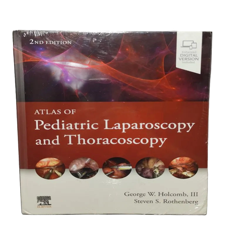 Libro Elsevier Atlas Of Pediatric Laparoscopy And Thoracoscopy 2nd Edition