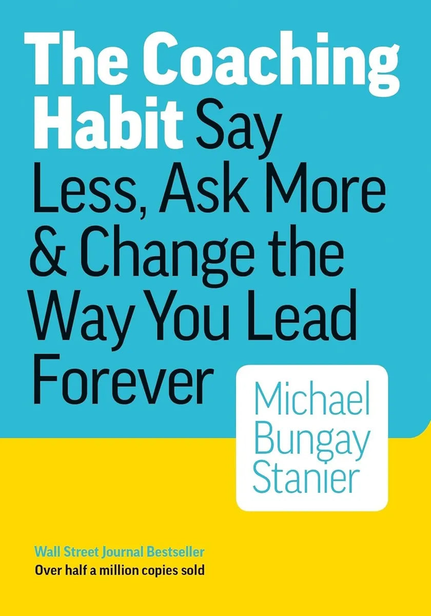 Libro Michael  Bungay Stanier The Coaching Habit