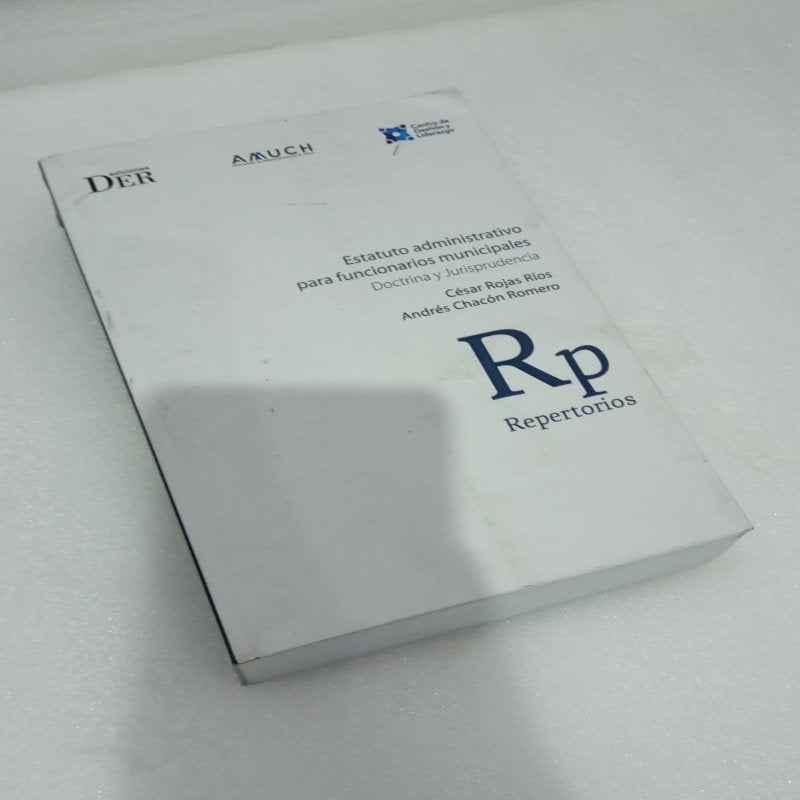 Libro Der Estatuto Administrativo para Funcionarios Municipales Doctrina y Jurisprudencia