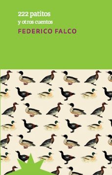 Libro 222 Patitos Y Otro Cuentos Federico Falco  [Openbox] [Est]