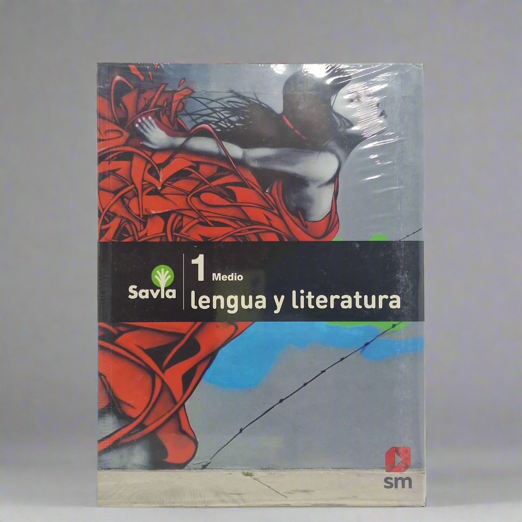 Libro 1 Medio Savia Lenguaje Y Literatura