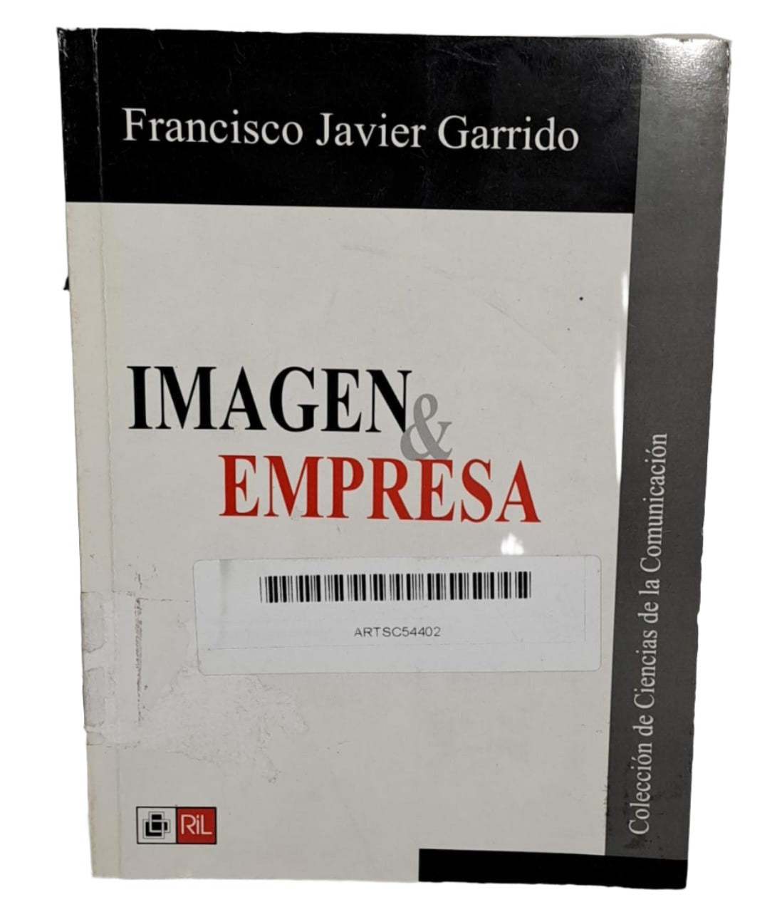 Libro Franscisco Javier Garrido Ril Imagen Y Empresa