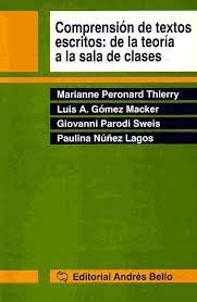 Libro Comprension De Textos  Escritos Andres Bello Marianne Peronard Thierry