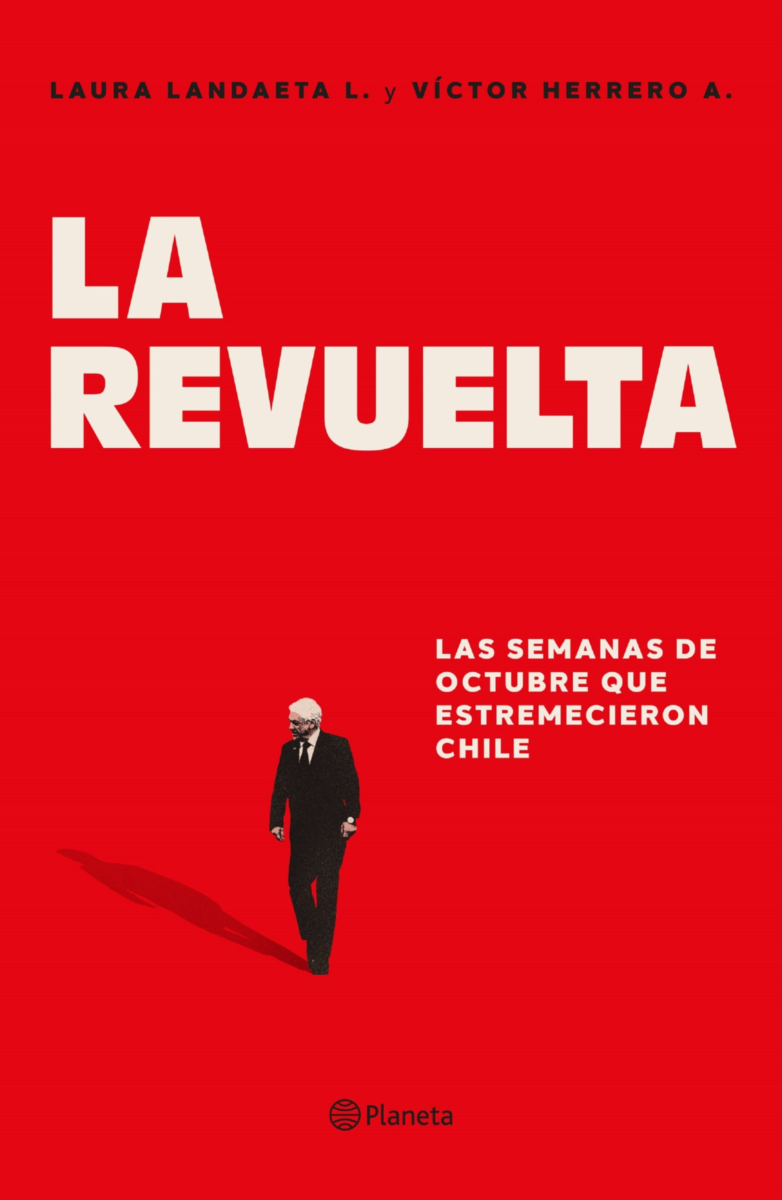 Libro La Revuelta Planeta Laura Landaeta Y Victor Herrero